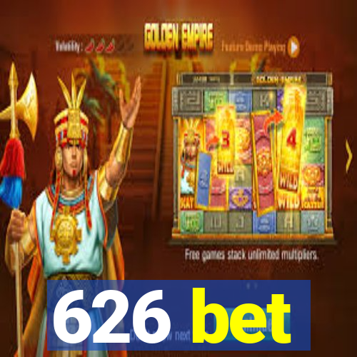 626 bet